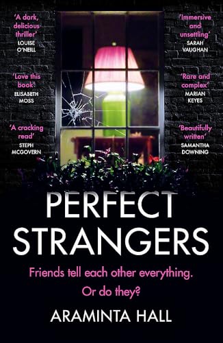 Perfect Strangers: The blockbuster must-read novel of the year that everyone is talking about Perfect Strangers: The blockbuster must-read novel of the year that everyone is talking about
