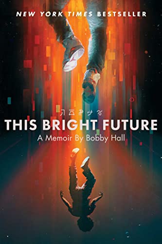 This Bright Future: A Memoir von Simon & Schuster