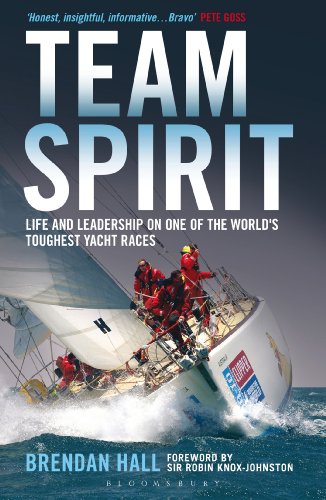 Team Spirit: Life and Leadership on One of the World's Toughest Yacht Races Team Spirit: Life and Leadership on One of the World's Toughest Yacht Races von Adlard Coles