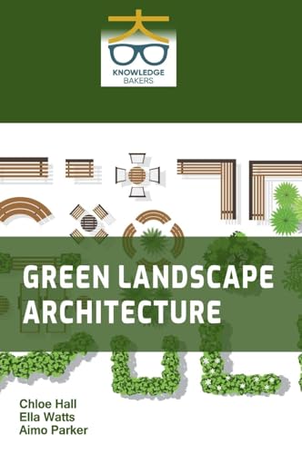 Green Landscape Architecture Green Landscape Architecture von Knowledge Bakers