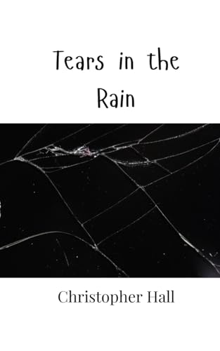Tears in the Rain von Creative Arts Management OÜ