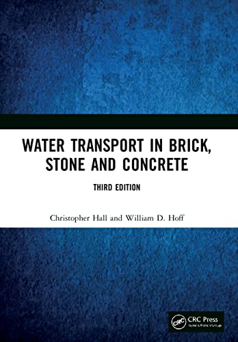 Water Transport in Brick, Stone and Concrete von CRC Press