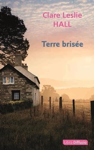 Terre brisée Terre brisée von LIBRA DIFFUSIO