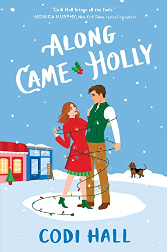 Along Came Holly (Mistletoe Romance) von Sourcebooks Casablanca