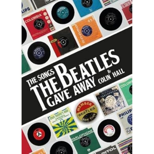 The Songs The Beatles Gave Away von Great Northern Books Ltd