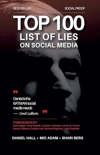 Top 100 List of Lies on Social Media (Spotapod: The Truth, Band 1) von SPOTAPOD