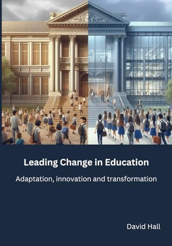 Leading Change in Education: Adaptation, innovation and transformation von DHP