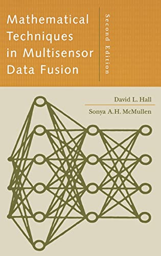 Mathematical Techniques in Multisensor Data Fusion 2nd Ed. (Artech House Information Warfare Library) von Artech House Publishers
