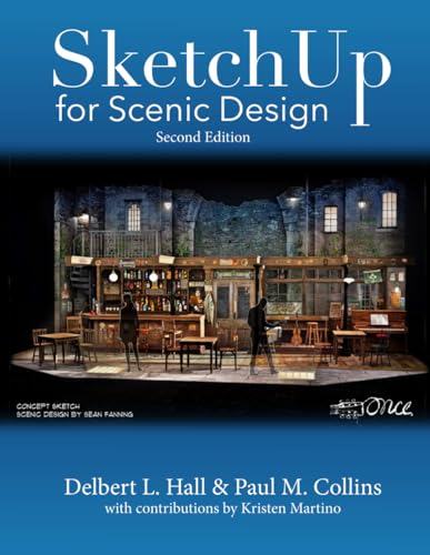 SketchUp for Scenic Design, Second Edition von Spring Knoll Press