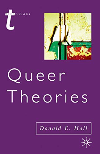 Queer Theories (Transitions)