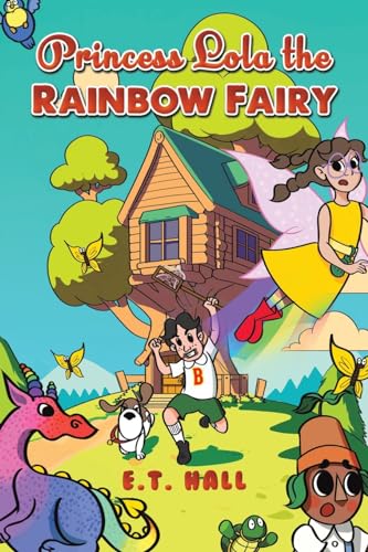 Princess Lola the Rainbow Fairy