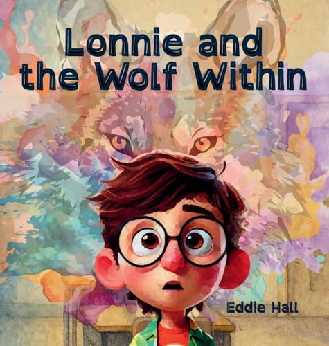 Lonnie and the Wolf Within von Feral Heart Publishing