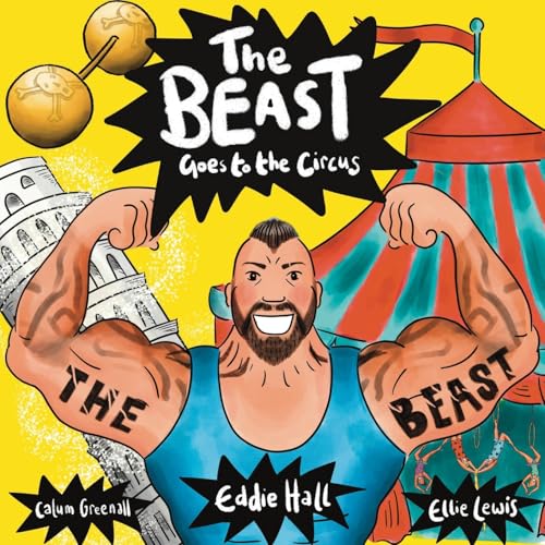 The Beast Goes to the Circus von Eddie Hall