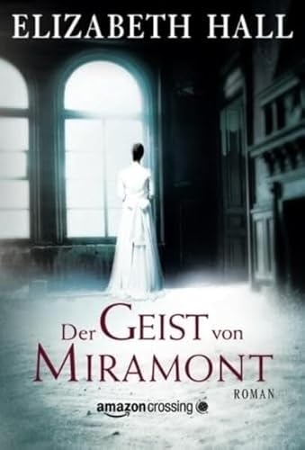 Der Geist von Miramont
