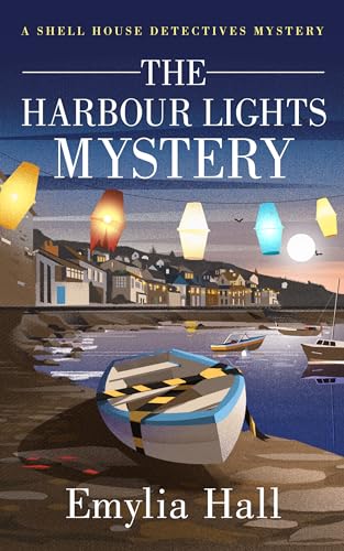 The Harbour Lights Mystery (A Shell House Detectives Mystery, Band 2) von Thomas & Mercer