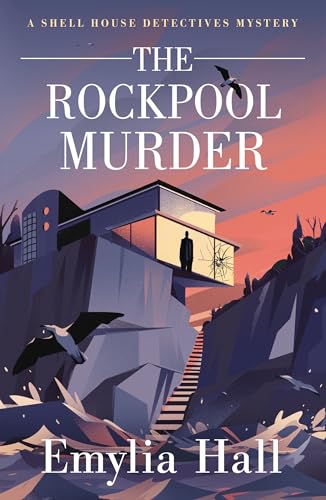 The Rockpool Murder (A Shell House Detectives Mystery, Band 3)