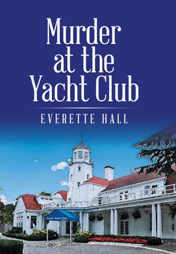 Murder at the Yacht Club von Archway Publishing