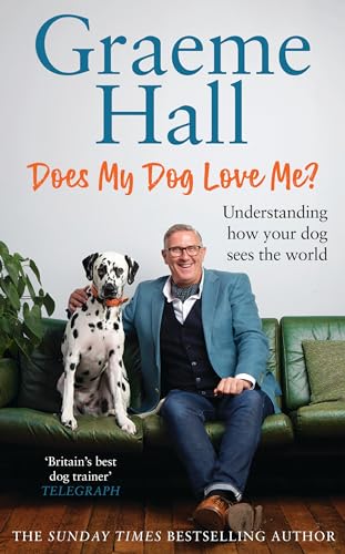 Does My Dog Love Me?: Understanding how your dog sees the world von Ebury Spotlight