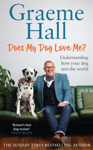Does My Dog Love Me?: Understanding how your dog sees the world von Penguin