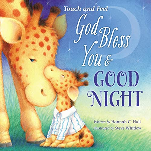 God Bless You and Good Night Touch and Feel (A God Bless Book) von Thomas Nelson