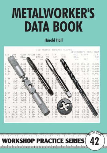 Metalworker's Data Book (Workshop Practice, Band 42) von Special Interest Model Books