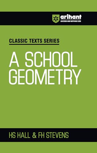 A School Geometry von Arihant Publication India Limited