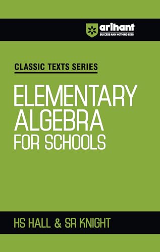 Elementry Algebra for School von Arihant Publication India Limited