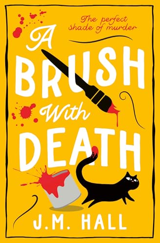 A Brush with Death: A wonderfully witty British cosy mystery for fans of Richard Osman von Avon