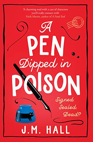 A Pen Dipped in Poison: A witty and cosy mystery story, perfect for fans of Richard Osman von Avon