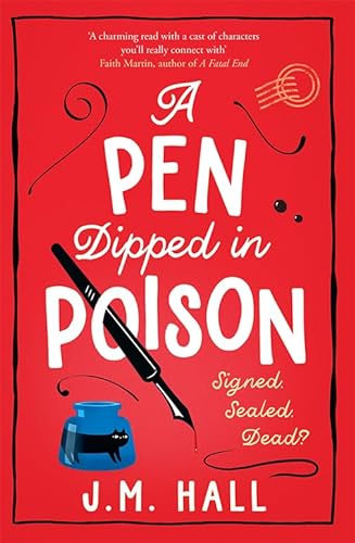 A Pen Dipped in Poison: A witty and cosy mystery story, perfect for fans of Richard Osman von Avon