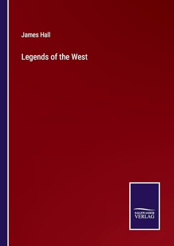 Legends of the West von Salzwasser Verlag