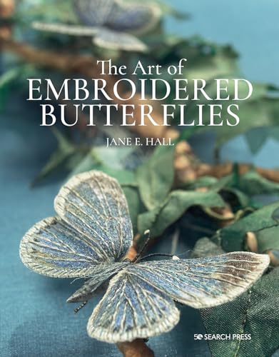 The Art of Embroidered Butterflies von Search Press