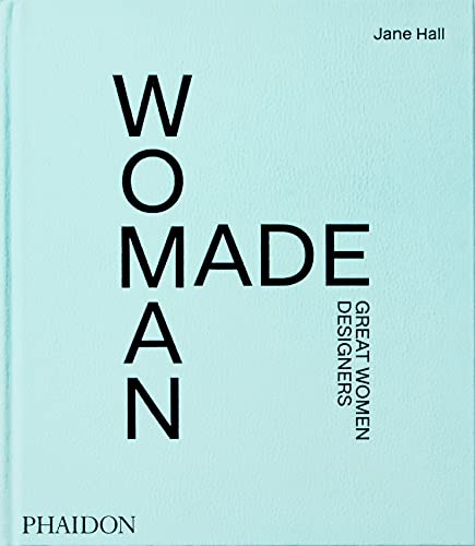 Woman Made: Great Women Designers