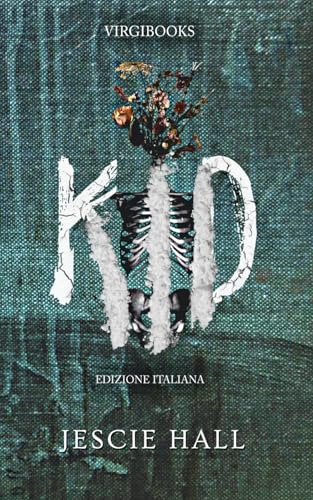 Kid: Edizione Italiana Kid: Edizione Italiana von VIRGIBOOKS