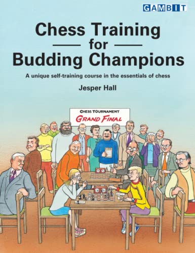 Chess Training for Budding Champions (Chess Thinking)