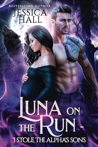 Luna On The Run: I Stole Alpha’s Sons (Alpha Series, Band 1) von Independently published