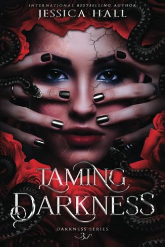 Taming Darkness (Darkness Series, Band 3)