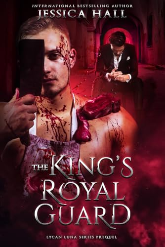 The King's Royal Guard (Lycan Luna Series, Band 6)