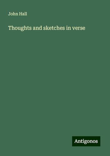 Thoughts and sketches in verse von Antigonos Verlag