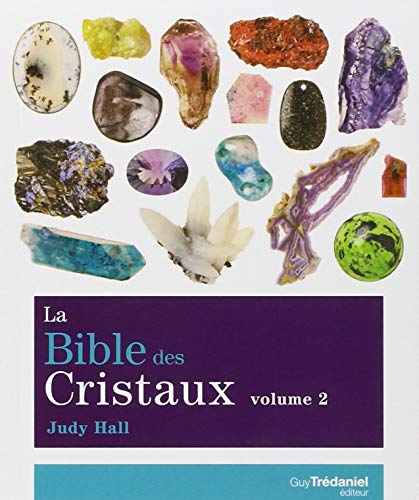 La Bible des cristaux - tome 2 (02): Volume 2