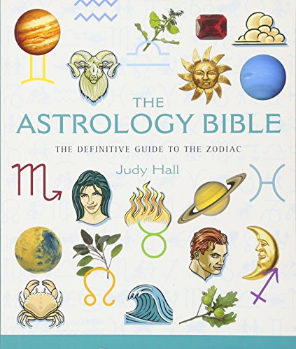 The Astrology Bible, Volume 1: The Definitive Guide to the Zodiac (Mind Body Spirit Bibles)