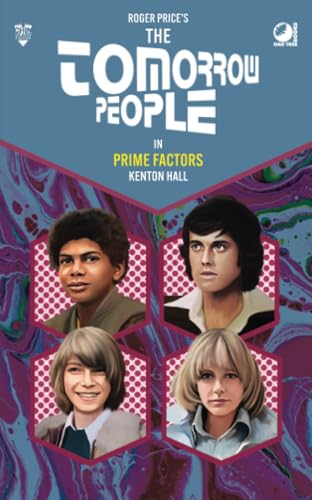 The Tomorrow People - Prime Factors The Tomorrow People - Prime Factors von Oak Tree Books