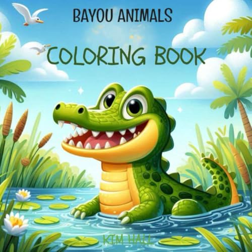 Bayou Animals: Coloring Book von Independently published