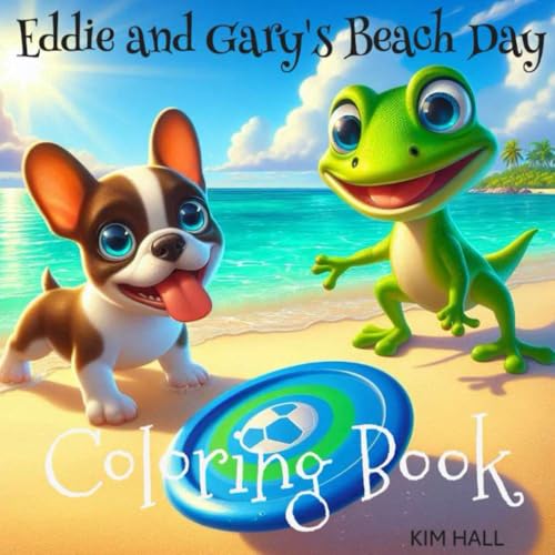 Eddie and Gary's Beach Day Coloring Book: Helping the Baby Sea Turtle von Independently published