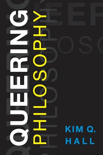 Queering Philosophy von Rowman & Littlefield Publishers