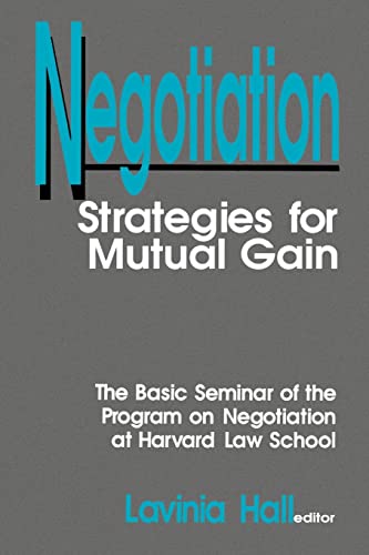 Negotiation: Strategies for Mutual Gain von Sage Publications