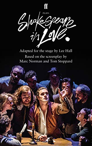 Shakespeare in Love: Adapted for the Stage von Faber & Faber