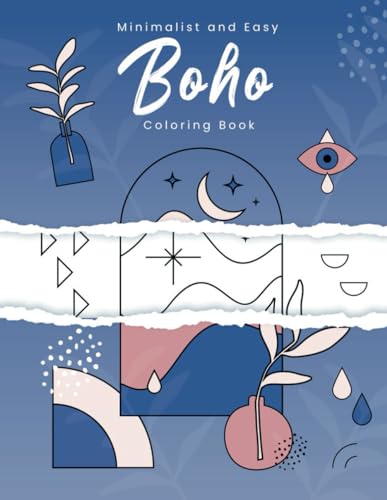 Boho Coloring Book: Minimalist Coloring Book for Adults and Teens. Large Print, Bold and Easy 30 One-Sided Coloring Pages. Simplified Designs for Relaxation and Mindfulness von Independently published