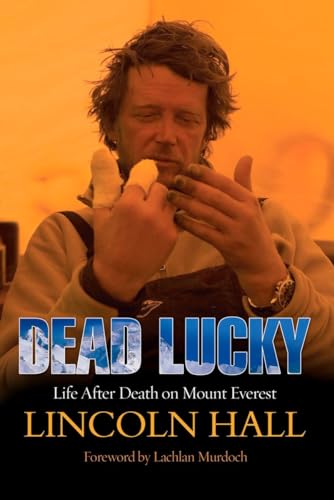 Dead Lucky: Life After Death on Mount Everest