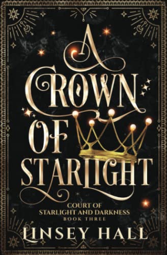 A Crown of Starlight (Court of Starlight and Darkness, Band 3) von Independently published